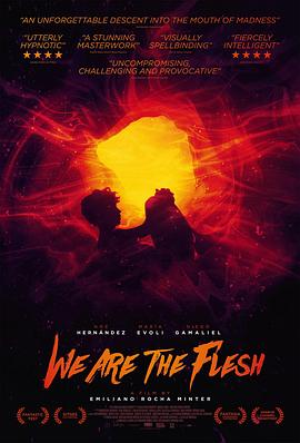 (We Are the Flesh)海报