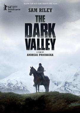 (The Dark Valley)海报