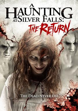 (A Haunting at Silver Falls: The Return)海报