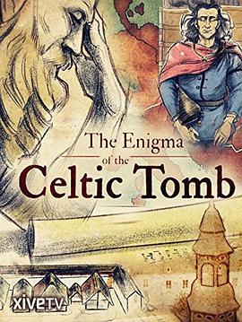 (The Enigma of the Celtic Tomb)海报